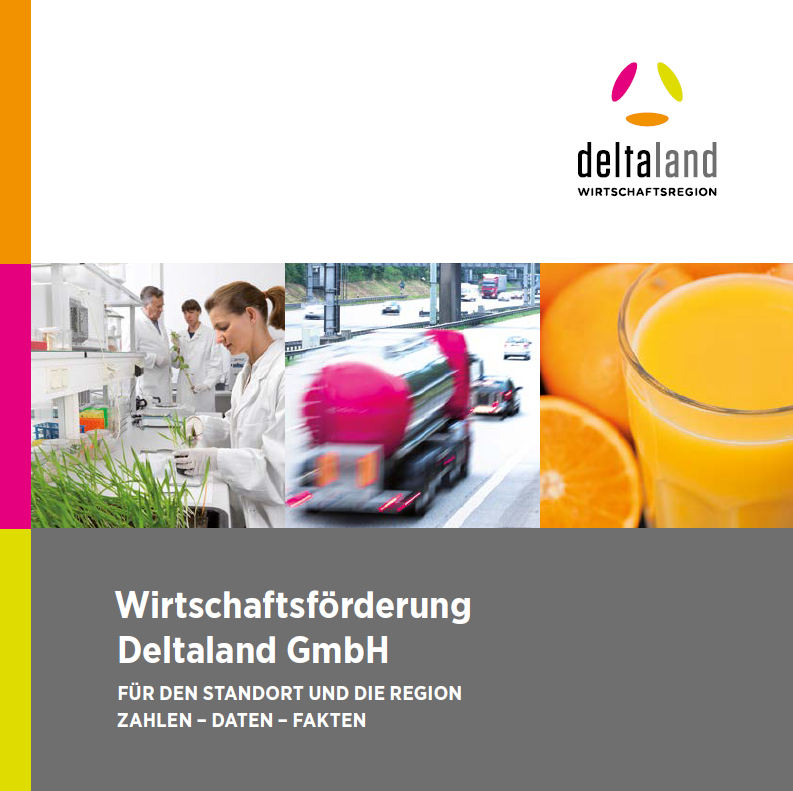 Das Bild zeigt das Cover einer Broschüre der Wirtschaftsförderung Deltaland GmbH, die den Slogan „Für den Standort und die Region: Zahlen – Daten – Fakten“ trägt. Es enthält Bilder von Laborarbeitern, einem Lastwagen auf der Autobahn und einem Glas Orangensaft, die verschiedene Wirtschaftssektoren symbolisieren.